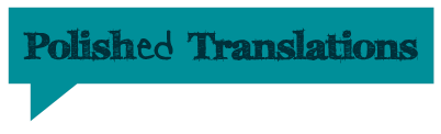 Polished Translations - English to Polish Translation Services